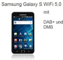Samsungs Media-Player Galaxy S WiFi 5.0 ab April mit DAB+ und DMB